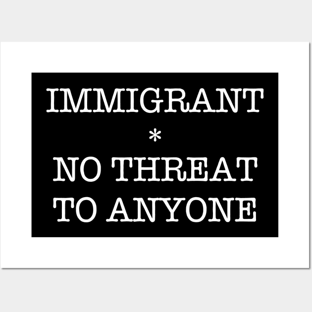 IMMIGRANT (Ghost Version) Wall Art by SignsOfResistance